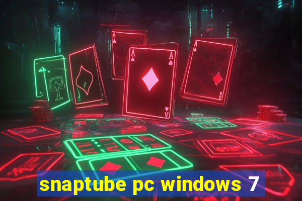 snaptube pc windows 7